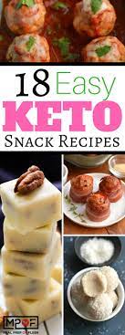 18 Easy Keto Snack Recipes Meal Prep On Fleek Snack Recipes Keto Recipes Easy Recipes
