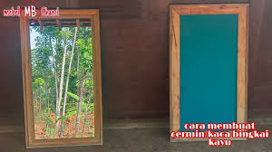 Selamat pagi juragan & sista. Cara Mudah Membuat Cermin Kaca Bingkai Kayu Youtube