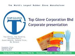 This is top 8 company share price shot up like rockets ( 2/1. Top Glove Corporation Bhd Corporate Presentation