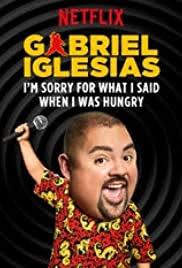 Gabriel Iglesias I M Sorry For What I Said When I Was Hungry Full Show Free Online Watch Gabriel Iglesias I M Sorry For What I Said When I Was Hungry Full Hd 9movies