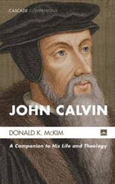 John Calvin Homeschool Resources & Biographies