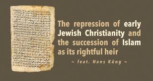 Am osterdienstag ist hans küng im alter von 93 jahren in tübingen gestorben. The Repression Of Early Jewish Christianity And The Succession Of Islam As Its Rightful Heir Ft Hans Kung The Postbarthian