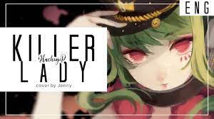 KiLLER LADY • english ver. by Jenny - YouTube