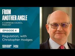 From Another Angle: Regulation, with Christopher Hodges