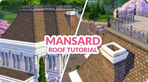 Mansard roof definition and advantages. Sims 4 Building Tutorial Roofing Mansard Roof With Dormer Youtube