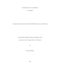 UNIVERSITY OF CALIFORNIA Los Angeles Supporting School Administrators With  Math Observations and Feedback A dissertation submitt