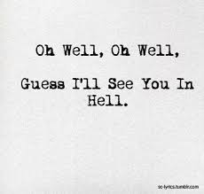 Oh Well Oh Well Mayday Parade Lyrics To Live By Quotes To Live By Music Love