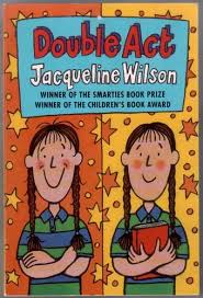 Double Act Jacqueline Wilson In 2020 Jacqueline Wilson Children S Book Awards Books