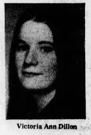 Victoria Anne “Vicki” Dillon (1955-1974)