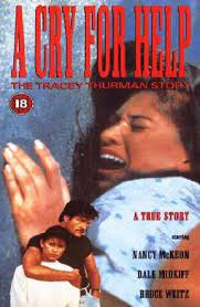 Нэнси маккеон, дэйл мидкифф, грэм джарвис и др. A Cry For Help The Tracey Thurman Story Wikipedia