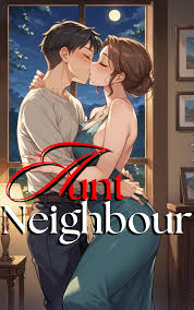 Aunt Neighbor. Chapter 1: Mothers younger sister | by Laxu873 | Medium