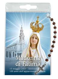 Noi, o madonna del rosario di fatima, invocandovi con questo bel nome troviamo dolcezza per il nostro cuore, nel tempo di amarezza; Decina Della Madonna Di Fatima Con Blister Trasparente E Preghiera Rosario