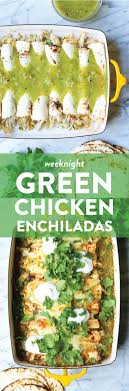 Green Chicken Enchiladas Recipe Green Chicken Enchiladas Chicken Recipes Recipes