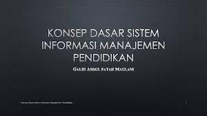 Sistem informasi sumber daya lahan kelas agrotreknologi (2‐0 sks) dwi priyo ariyanto laboratorium fisika dan konservasi tanah jurusan ilmu tanah fakultas pertanian universitas sebelas maret surakarta konsep dasar sig apakah sig? Pdf Konsep Dasar Sistem Informasi Manajemen Pendidikan Galih Abdul Fatah Maulani Academia Edu