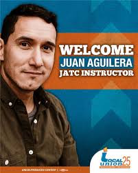 Welcome Juan Aguilera, who recently became a full-time instructor at the  Local 25 JATC! Juan's been a Local 25 member since 2013, and a part-time  instructor for about five years. He will