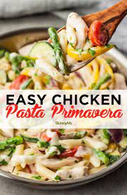 Easy Chicken Pasta Primavera Chicken Pasta Primavera Healthyrecipes Healthy Pasta Dishes Easy Chicken Pasta Easy Chicken Pasta Primavera