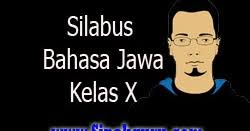 Silabus bahasa jawa kelas 2. Silabus Bahasa Jawa Kelas X Semester 1 Si Pak Guru