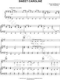 She got started as a model in downtown san francisco and subway cellist in 1998. Neil Diamond Sweet Caroline Sheet Music In A Major Transposable Download Print Sku Mn0056809