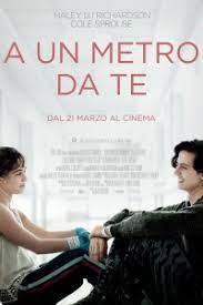 A un metro da te, diretto da justin baldoni, è una storia sul potere dell'amore, capace di lottare contro ogni tempo e ogni spazio. A Un Metro Da Te Streaming Full Hd Ita Gratis Tantifilm 2019