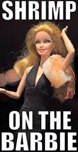 Shrimp On The Barbie Meme Barbie Funny Shrimp On The Barbie Barbie