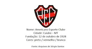 This year, we are very excited to be continuing our relationship with uefa. Clubes Do Mato Grosso Americano Esporte Clube Cuiaba Arquivos De Futebol Do Brasil