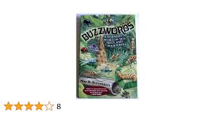 Buzzwords: A Scientist Muses on Sex, Bugs, and Rock n Roll