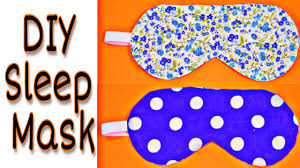 This listing is a digital file: Diy Sleeping Mask How To Make Easy Sleeping Eye Mask Sleep Mask Pattern Requested Video Youtube