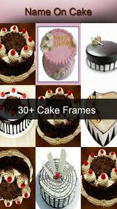 Make a birthday beautiful birthday cake with name and photo editing from birthdaycake24 will help you do that. Write On Birthday Cake Name On Birthday Cake For Android Apk Download