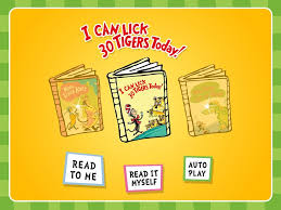 I Can Lick 30 Tigers Today And Other Stories By Drseuss Available For Ios And Android Download The Digital Book App For Inspiration For Kids Seuss App