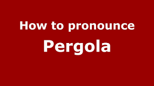 How To Pronounce Pergola Pronouncenames Com Youtube