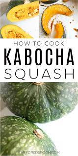 Kabocha Squash Japanese Squash Recipe Roasted Kabocha Squash Kabocha Squash Kabocha Squash Recipe
