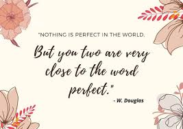 You've got four sizes of clothes in your closet, three of which will never be worn again by you. 50 Heart Melting 50th Anniversary Quotes Wishes And Messages