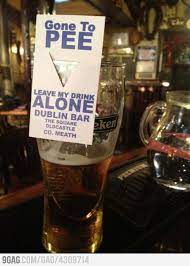 I Think My Drink Is Safe Enough Now Irish Pub Irish Funny Irish Quotes