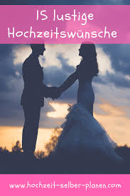 Lustige Hochzeitsspruche Hochzeitsspruche Lustig Spruche Hochzeit Hochzeitsspruche