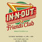 In-N-Out Friends Club | Arcadia event in Arcadia, CA