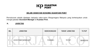 There are 162 kerja kosong in kuantan and related to jawatan kosong kuantan, jobs for kuantan, kuantan job openings, kuantan job vacancies, kuantan job opportunities at jawatan kosong 2020. Jawatan Kosong Terkini Kuantan Port Assistant Manager Kerja Kosong Kerajaan Swasta