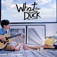 Premiereserieshd What The Duck The Series Ep1 Eng Sub 2018 In 2020 What The Duck Episode Online Series