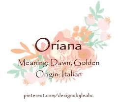 Oriana Girl Names With Meaning Baby Girl Names Baby Boy Names