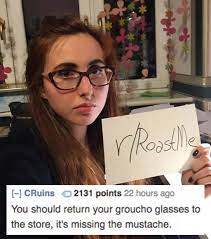 Savage roast lines for friends. 12 Roasts That Straight Up Hurt People Ouch Gallery