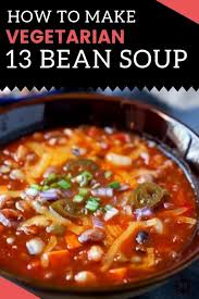 13 Bean Soup Recipe Vegetarian One Pot Soup Macheesmo Recipe Vegetarian Soup Recipes 13 Bean Soup Recipe Vegetarian Bean Soup Recipes