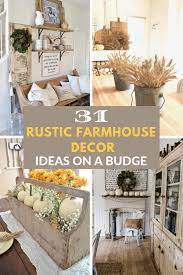 31 Rustic Farmhouse Decor Ideas On A Budget Cheap Home Decor Rustic Farmhouse Decor Farmhouse Decor Cheap Home Decor