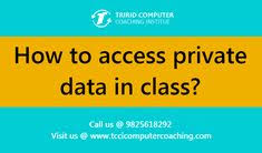 How To Access Private Data In Class Tccicomputercoaching Com Learning Methods Learn Programming Class