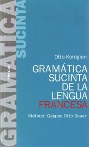 Mais uma apostila com conteúdo rico em francês. Gramatica Sucinta De La Lengua Francesa Free Download Pdf Epub Kindle Succydisupp