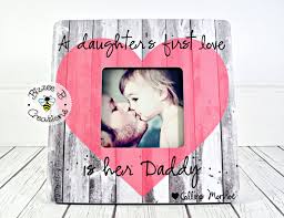Daughter Birthday Gift For Dad From Baby On Sale Daddy Picture Frame Gift A Daughter S First Love Daddygift Daddyframe Pictureframe Cus Daddy Picture Frame Daddy Daughter Gift First Time Dad Gifts