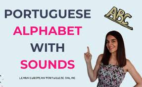 Portuguese Alphabet With Sounds Learn European Portuguese Online