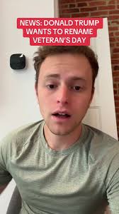 Donald Trump Aims to Rename Veterans Day