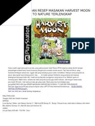 Before the player can cook, a kitchen and utensils are required. Walk Through Dan Resep Masakan Harvest Moon Back To Nature Terlengkap Pdf
