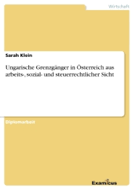 Zu ungarn und slowenien gebe es laut dem innenminister ohnehin laufend kontrollen. Ungarische Grenzganger In Osterreich Aus Arbeits Sozial Und Grin