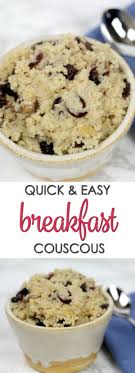 We did not find results for: Breakfast Couscous Easy Breakfast Recipe It Is A Keeper