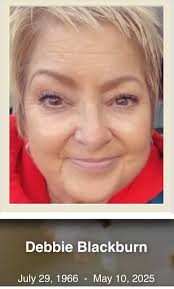 Debbie Blackburn is a 1984 Nordonia Graduate. Please keep her family in  your thoughts and prayers. Debbie Blackburn July 29, 1966 ~ May 10, 2025 It  is with deep love and sadness